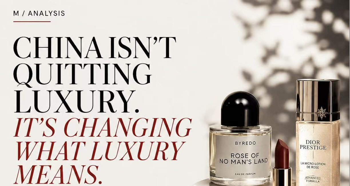 China Isn’t Quitting Luxury, It’s Changing What Luxury Means